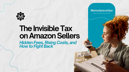 The Invisible Tax on Amazon Sellers: Hidden Fees, Rising Costs, and How to Fight Back